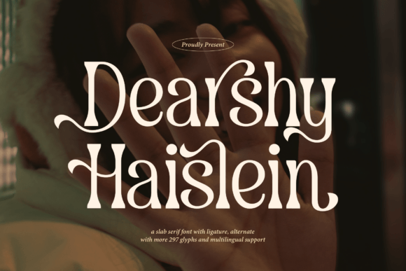 Dearshy Haislein: Bold Slab Serif for Confident Design