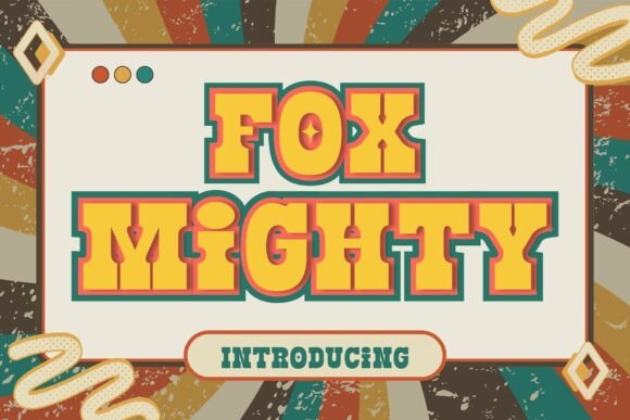 Fox Mighty: Capturing Vintage Boldness in Every Letter