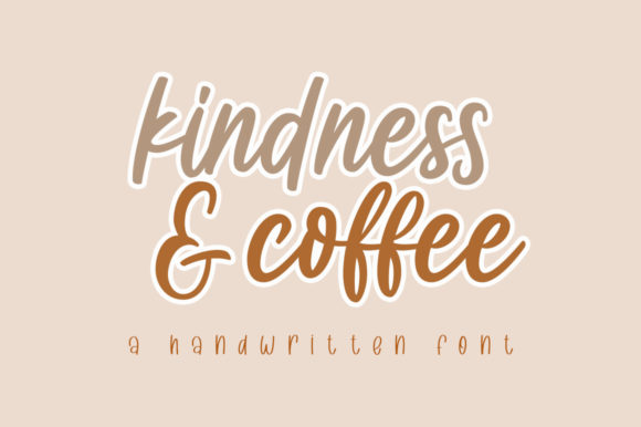 Kindness & Coffee: A Refreshing Approach to Handwritten Design