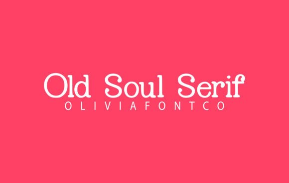 Old Soul Serif: Bringing Timeless Elegance to Your Designs