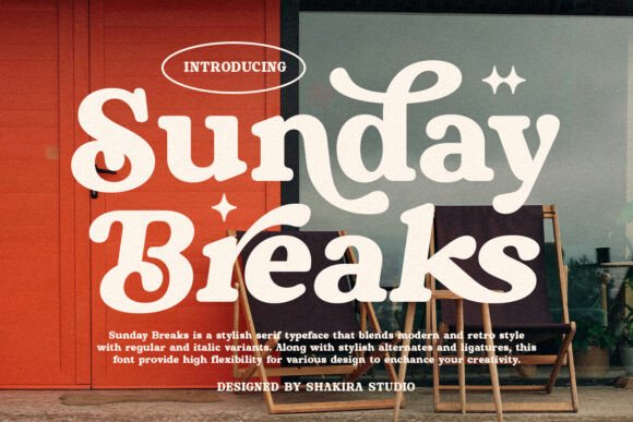 Sunday Breaks: The Modern Retro Serif for Memorable Branding