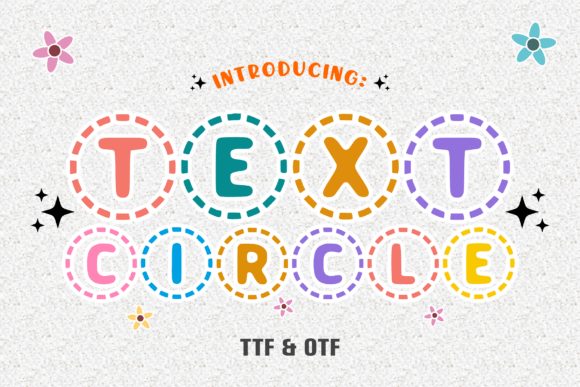 Text Circle: A Playful Font for Modern Creators